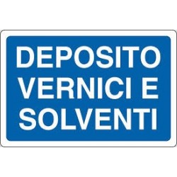 CARTELLO DEPOSITO VERNICI/SOLV